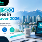 Best AI SEO Agencies Vancouver 2026