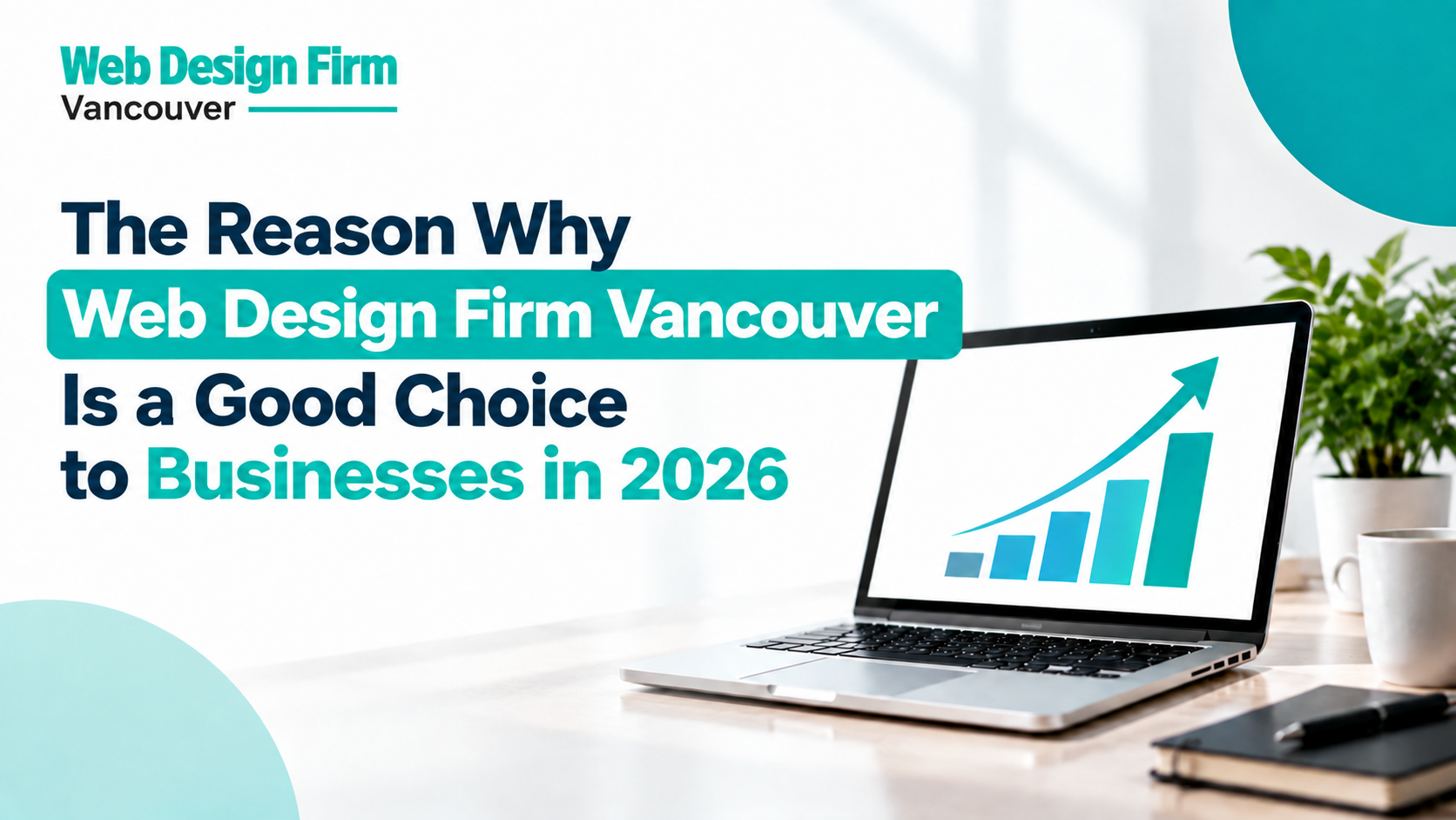 why Web Design Firm Vancouver